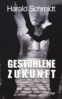 Produktbild: Gestohlene Zukunft