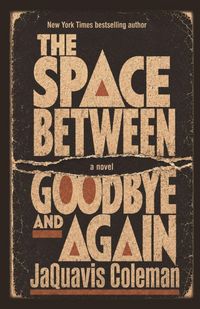 Produktbild: The Space Between Goodbye & Again