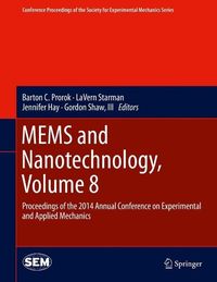 Produktbild: MEMS and Nanotechnology, Volume 8