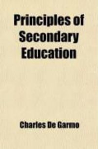 Produktbild: Principles of Secondary Education (Volume 1); A Text-Book