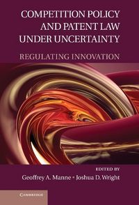 Produktbild: Competition Policy and Patent Law under Uncertainty