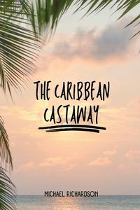 Produktbild: The Caribbean Castaway