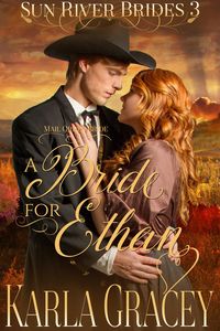 Produktbild: Mail Order Bride - A Bride for Ethan (Sun River Brides, #3)