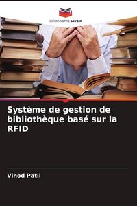 Produktbild: Syst&egrave;me de gestion de biblioth&egrave;que bas&eacute; sur la RFID