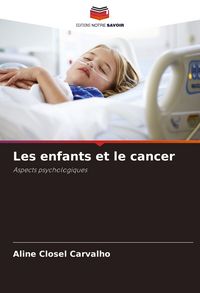 Produktbild: Les enfants et le cancer