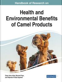 Produktbild: Handbook of Research on Health and Environmental Benefits of Camel Products