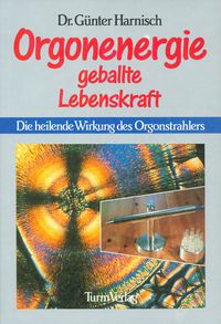 Produktbild: Orgonenergie: Geballte Lebenskraft