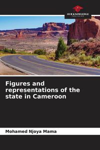 Produktbild: Figures and representations of the state in Cameroon