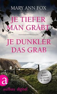 Produktbild: Je tiefer man gr&auml;bt & Je dunkler das Grab