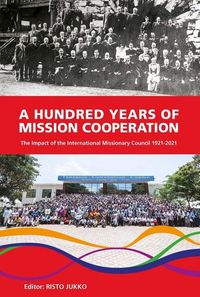 Produktbild: A Hundred Years of Mission Cooperation