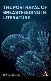 Produktbild: The Portrayal of Breastfeeding in Literature