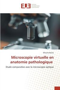 Produktbild: Microscopie virtuelle en anatomie pathologique