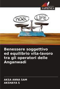 Produktbild: Benessere soggettivo ed equilibrio vita-lavoro tra gli operatori delle Anganwadi