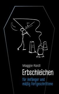 Produktbild: Erbschleichen f&uuml;r Anf&auml;nger und m&auml;&szlig;ig Fortgeschrittene