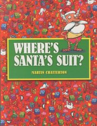 Produktbild: Chatterton, M: Where's Santa's Suit?
