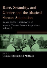 Produktbild: Race, Sexuality, and Gender and the Musical Screen Adaptation