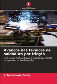 Produktbild: Avan&ccedil;os nas t&eacute;cnicas de soldadura por fric&ccedil;&atilde;o