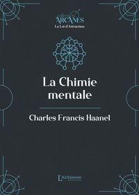 Produktbild: La Chimie mentale (la Loi d'attraction - Nouvelle traduction)