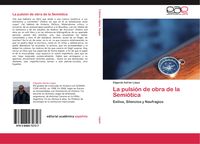 Produktbild: La pulsi&oacute;n de obra de la Semi&oacute;tica