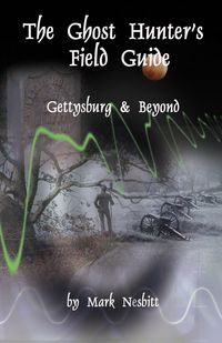 Produktbild: The Ghost Hunter's Field Guide