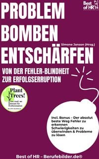 Produktbild: Problembomben entsch&auml;rfen - Von der Fehler-Blindheit zur Erfolgserruption