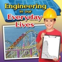 Produktbild: Engineering in Our Everyday Lives