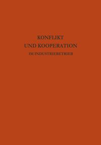 Produktbild: Konflikt und Kooperation im Industriebetrieb