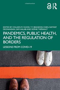 Produktbild: Pandemics, Public Health, and the Regulation of Borders