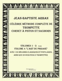 Produktbild: C&eacute;l&egrave;bre m&eacute;thode compl&egrave;te de trompette cornet &agrave; piston et saxhorn
