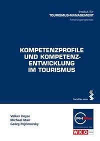 Produktbild: Kompetenzprofile und Kompetenzentwicklung im Tourismus