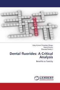 Produktbild: Dental fluorides: A Critical Analysis