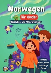 Produktbild: Norwegen f&uuml;r Kinder &ndash; Reisef&uuml;hrer und Aktivit&auml;tenbuch