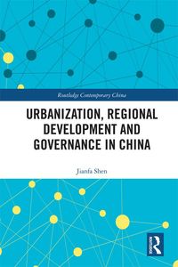 Produktbild: Urbanization, Regional Development and Governance in China