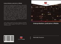Produktbild: Interpr&eacute;tation judiciaire &agrave; Malte