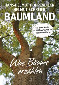 Produktbild: Baumland &ndash; Was B&auml;ume erz&auml;hlen. Auf Entdeckungsreise in Norddeutschland