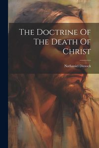 Produktbild: The Doctrine Of The Death Of Christ