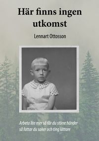 Produktbild: H&auml;r finns ingen utkomst