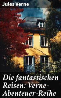 Produktbild: Die fantastischen Reisen: Verne-Abenteuer-Reihe