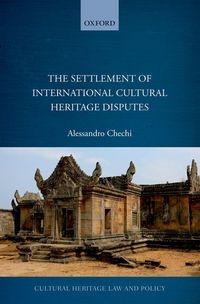 Produktbild: The Settlement of International Cultural Heritage Disputes