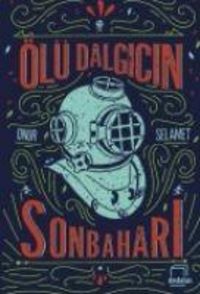 Produktbild: &Ouml;l&uuml; Dalgicin Sonbahari