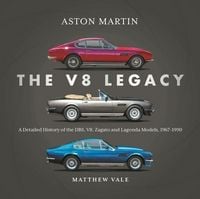 Produktbild: Aston Martin: the V8 Legacy