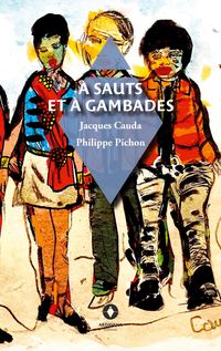 Produktbild: &Agrave; sauts et &agrave; gambades