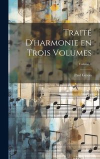 Produktbild: Trait&eacute; d'harmonie en trois volumes; Volume 1