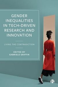 Produktbild: Gender Inequalities in Tech-Driven Research and Innovation