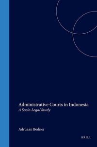 Produktbild: Administrative Courts in Indonesia:A Socio-Legal Study