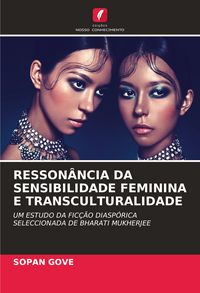 Produktbild: RESSON&Acirc;NCIA DA SENSIBILIDADE FEMININA E TRANSCULTURALIDADE