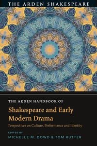 Produktbild: The Arden Handbook of Shakespeare and Early Modern Drama