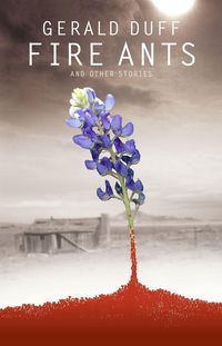 Produktbild: Duff, G: Fire Ants and Other Stories