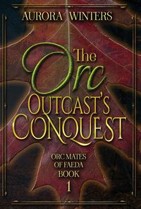 Produktbild: The Orc Outcast's Conquest