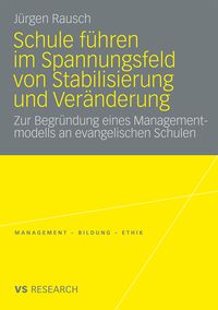 Produktbild: Schule f&uuml;hren im Spannungsfeld von Stabilisierung und Ver&auml;nderung